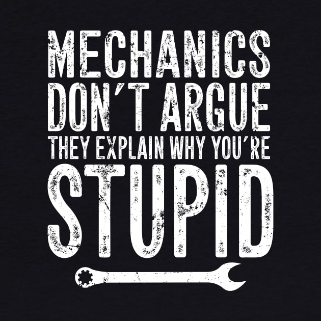 Mechanics don't argue they explain why you're stupid by captainmood